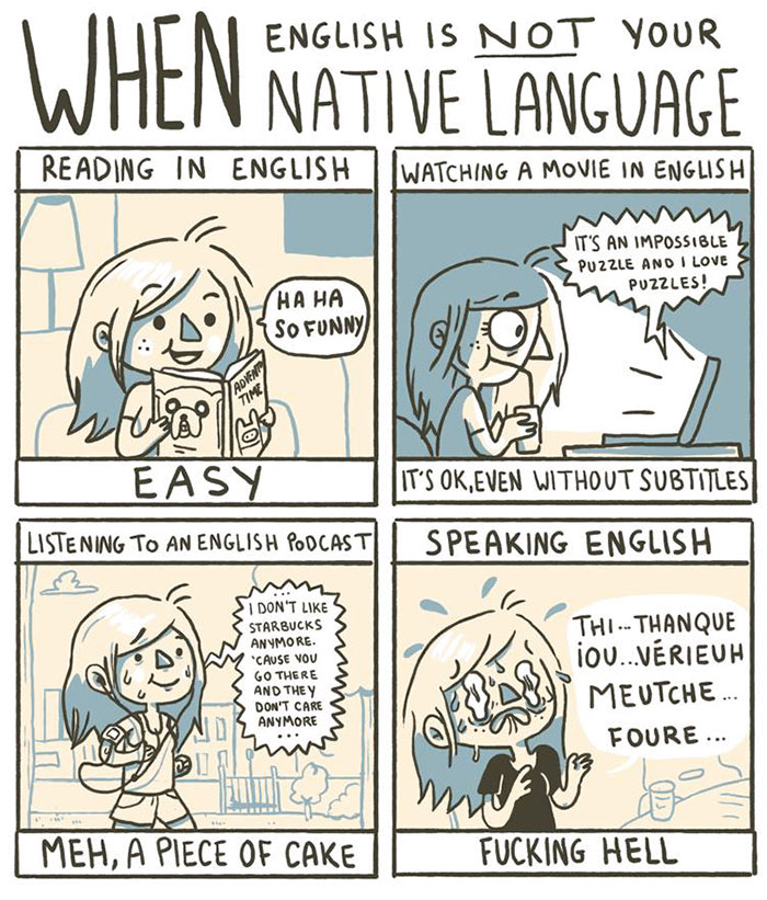 Meme illustrating why the English language can be challenging for non-native speakers with humorous depictions.