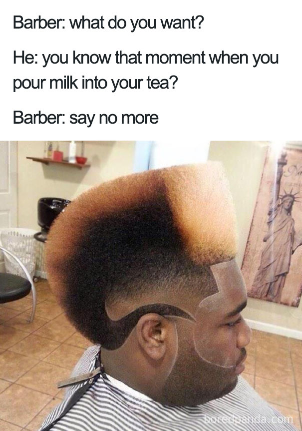 Bad haircut meme with a unique hairstyle resembling milk pouring into tea, featuring text exchange with barber.