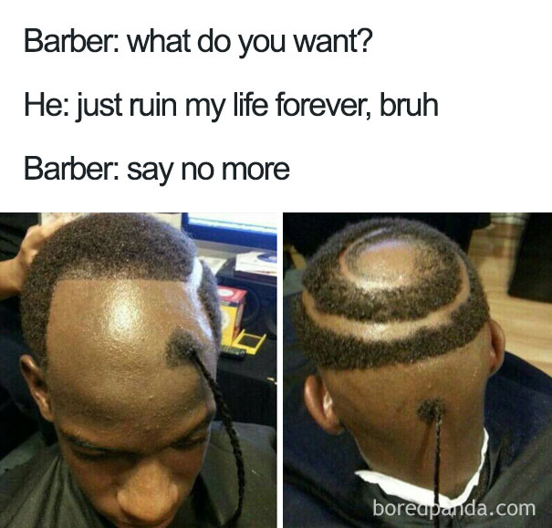 Terrible haircuts meme showing a man with a creative yet unconventional haircut and humorous text dialogue.