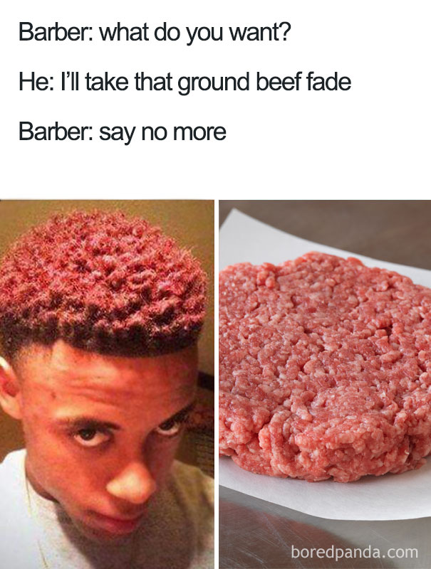 Bad haircut meme comparing a person's hair to ground beef, highlighting terrible haircuts humorously.