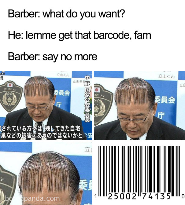 Man with terrible haircut resembling a barcode used in a meme format with text overlay.