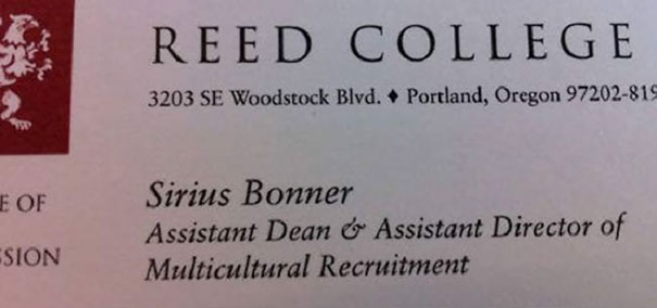 Reed College business card featuring the funny name Sirius Bonner, Assistant Dean for Multicultural Recruitment.