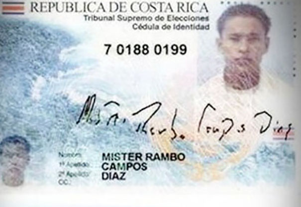 Funny name on Costa Rican ID: Mister Rambo Campos Diaz.