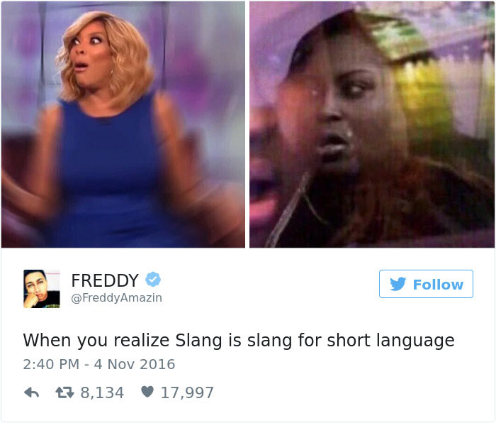 Slang Itself Is Slang