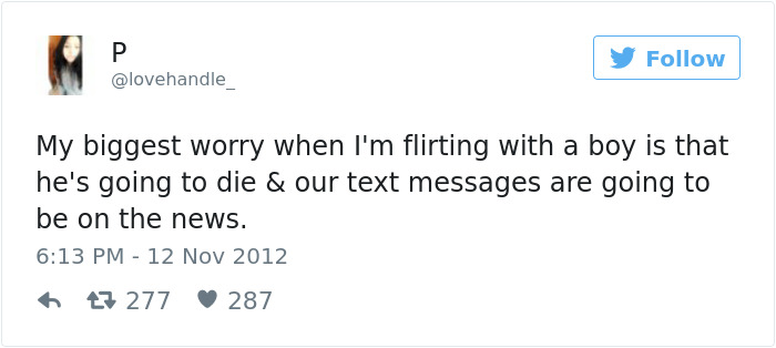A tweet humorously expresses a common dating fear about text messages becoming public.