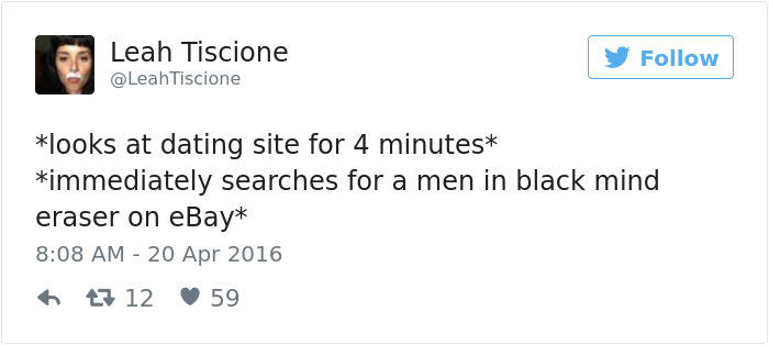 A funny tweet about dating, searching for a mind eraser after browsing a dating site.