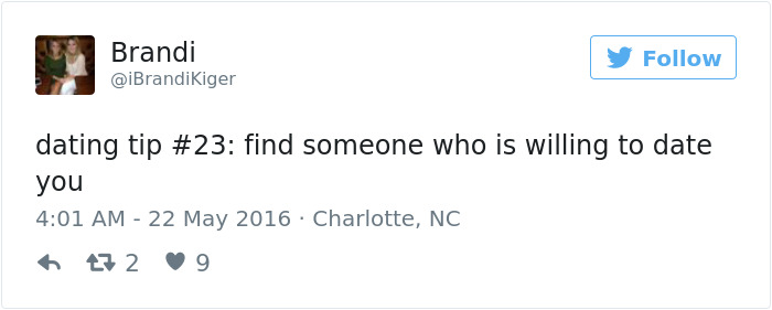 Tweet by Brandi with a dating tip, humorously suggesting to find someone willing to date you.