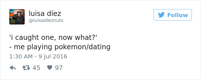 Tweet by luisa díez comparing dating to catching Pokémon, with humor about what to do next.