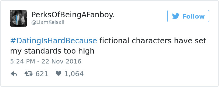 Tweet about dating humorously mentioning high standards set by fictional characters.
