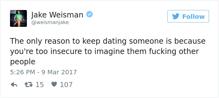 Tweet by Jake Weisman humorously discussing the insecurities in dating.