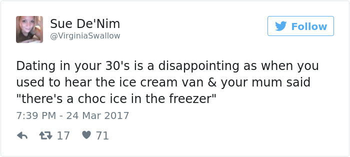 A tweet humorously compares dating in your 30s to childhood disappointments with ice cream.