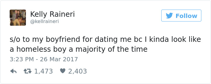 Tweet by Kelly Raineri humorously thanking boyfriend for dating despite looking unkempt, highlighting dating humor.