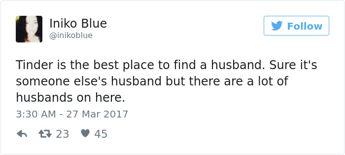 Tweet about dating humorously suggests Tinder is for finding husbands, though they might belong to someone else.