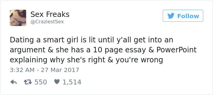 Funny tweet about dating a smart girl with a humorous twist on arguments and presentations.