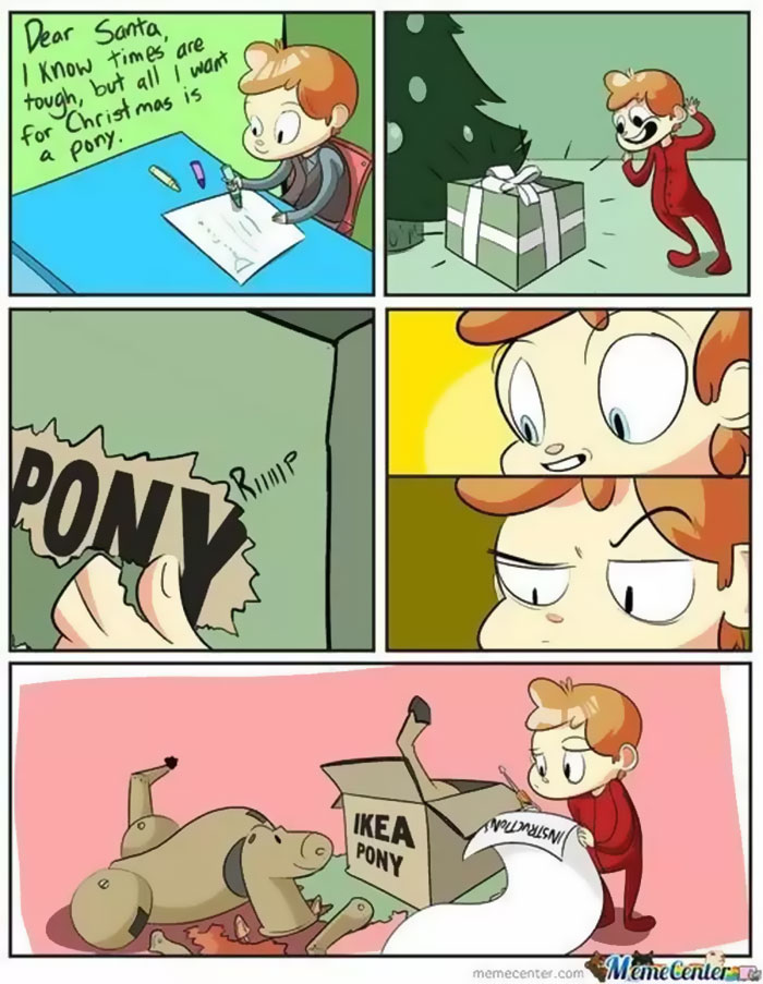 Ikea Pony, U Have Enough Time