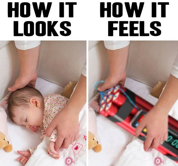 Parenting meme: left shows a sleeping baby, right shows a ticking time b**b, captioned "how it looks" and "how it feels."