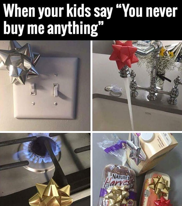 Parenting meme about kids claiming they never get anything, with household items humorously wrapped like gifts.