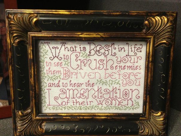 My Mom Made This For Me For My Birthday. She Shares My Sense Of Humor