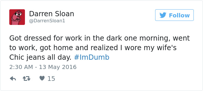 Darren Sloan humorously tweets about mistakenly wearing wife's jeans, tagging #ImDumb.