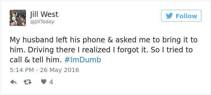 Jill West's tweet about forgetting her husband's phone, tagged with #ImDumb.