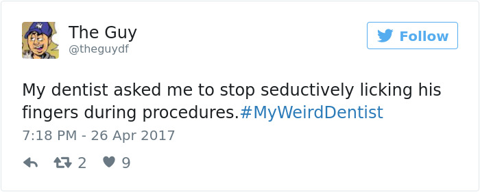 My Weird Dentist Tweets
