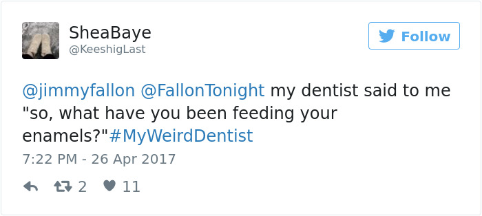 My Weird Dentist Tweets