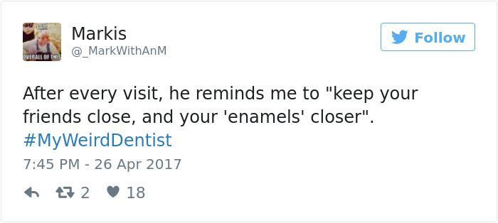 My Weird Dentist Tweets