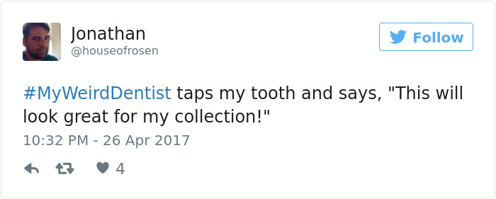 My Weird Dentist Tweets