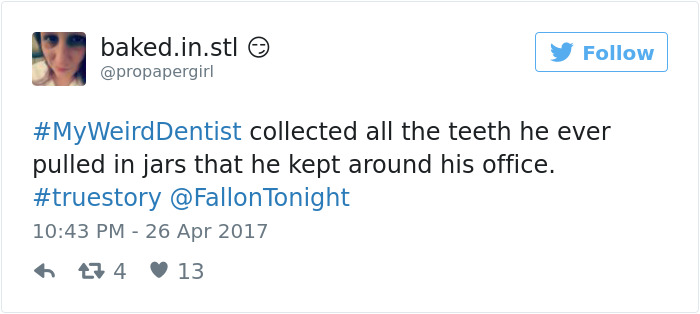 My Weird Dentist Tweets