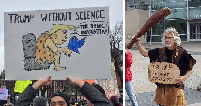 131 Of The Best Signs From The March For Science Shows What Happens When You Piss Of The Scientists