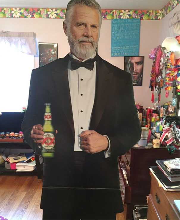 Bought A Cardboard Cutout Of The Dos Equis Man When I Was Drunk