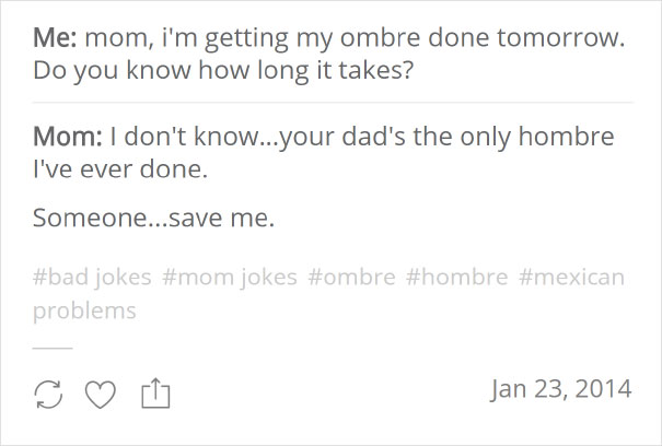 The Only Hombre She Has Ever Done