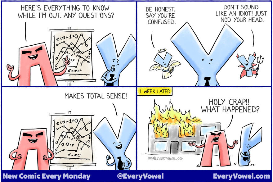 It’s Okay. We’re Human. We Don’t Know It All. Better To Speak Up Sooner Than Stress Out Everyone Later.