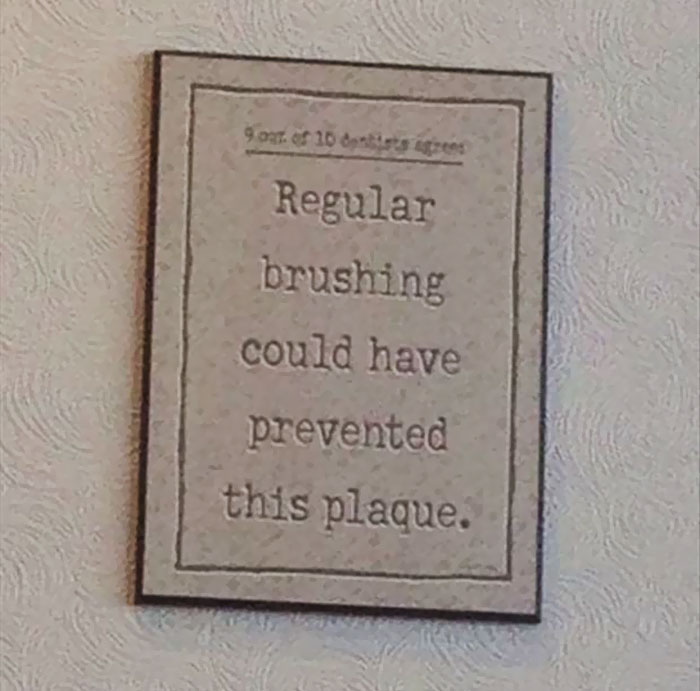 Found This At My Dentist