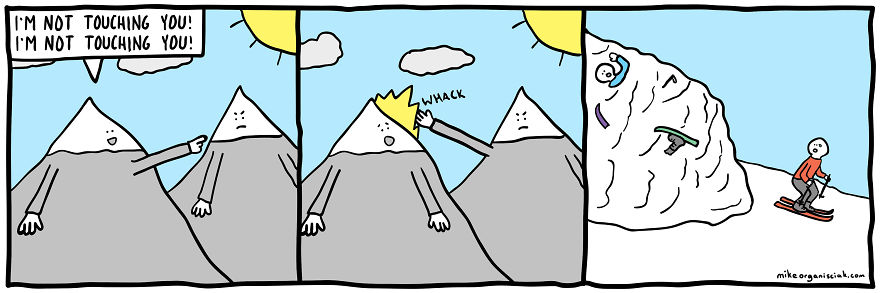 Comics about mountains slapping each other causing an avalanche