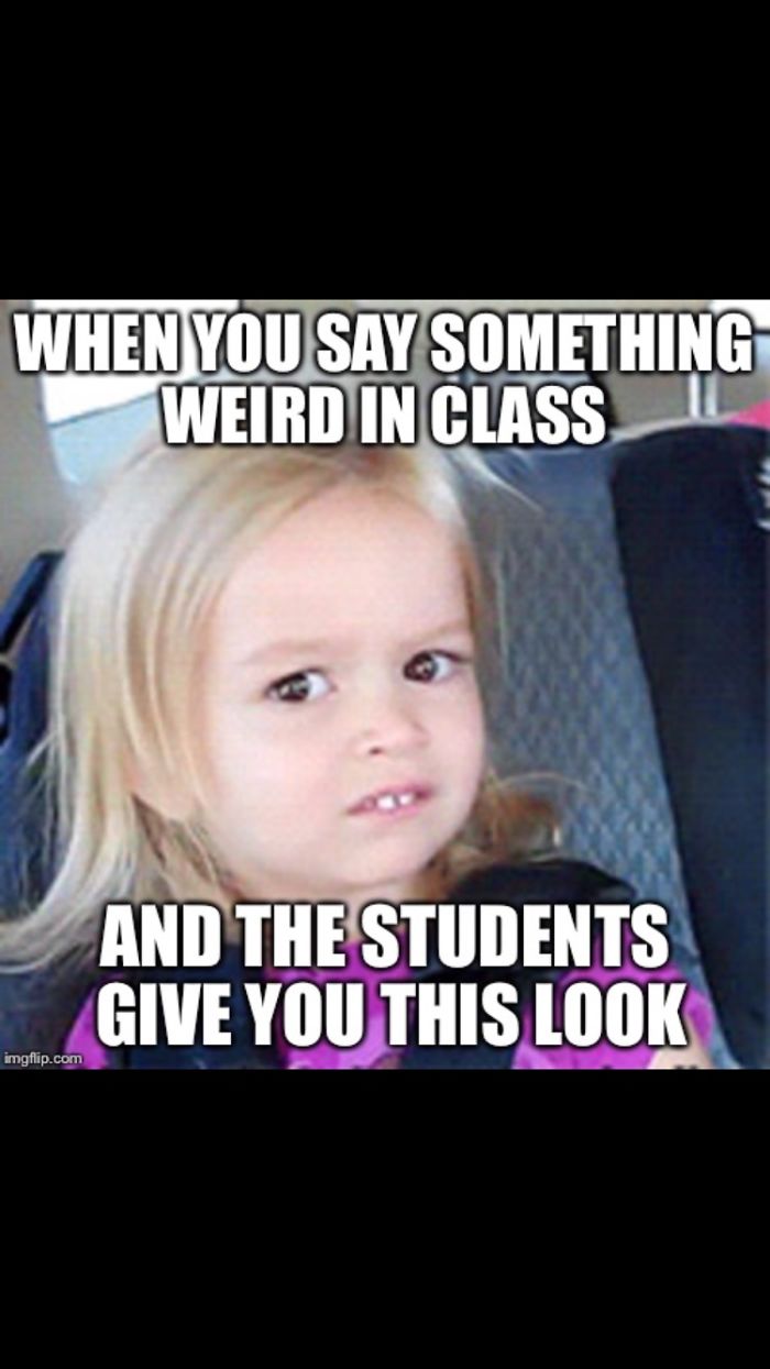 Memes Only People Who Are In School Will Understand