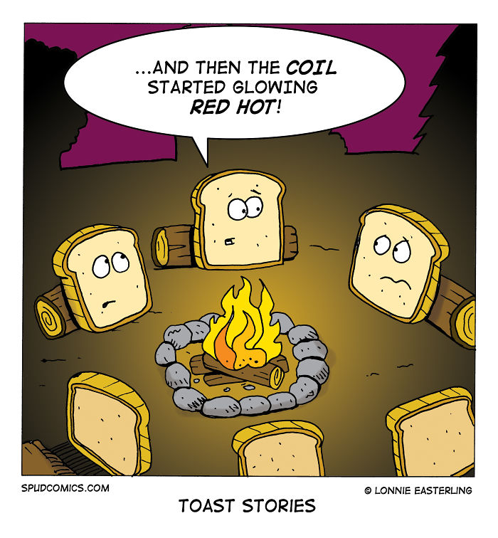 Funny comic strip by Spud Comics shows slices of bread telling stories around a campfire with the caption Toast Stories.