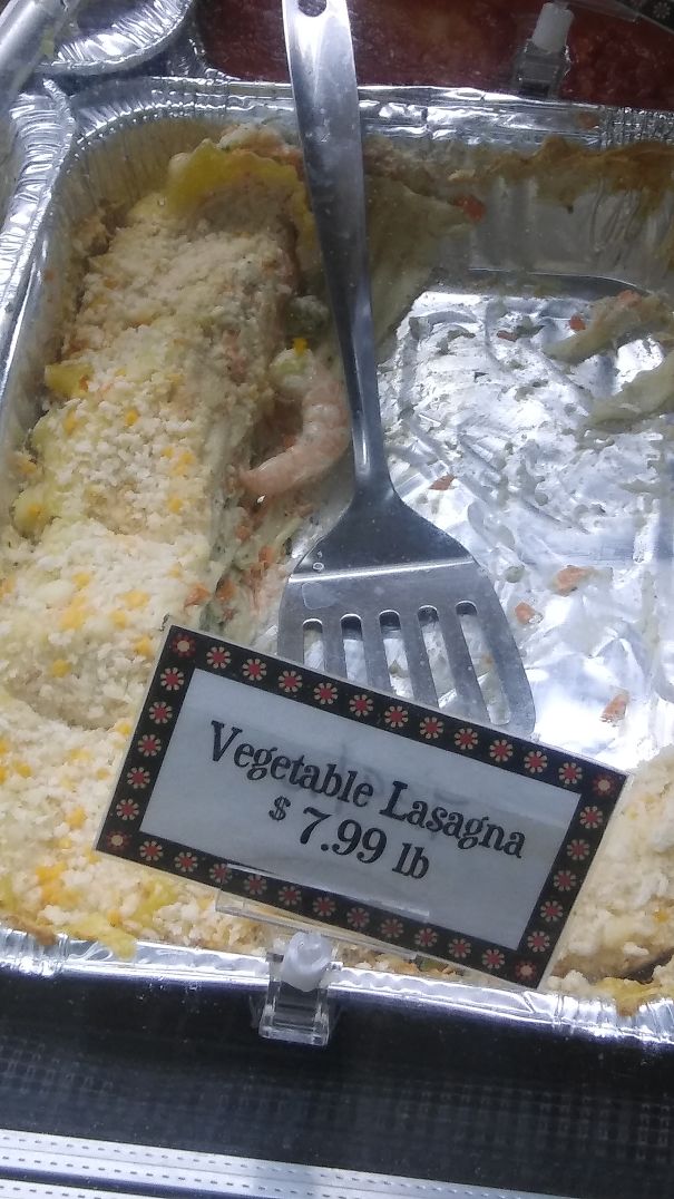 Local Health Food Store! Wonder If They Took It Out Or Threw The Whole Pan In The Garbage??