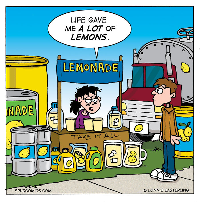 Comic strip by Spud Comics shows a lemonade stand with a woman saying life gave her a lot of lemons.