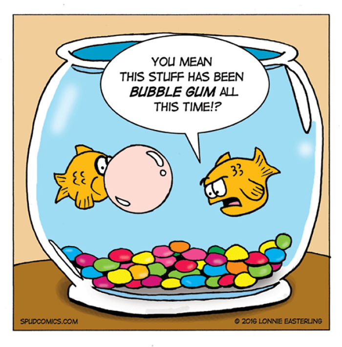 Two cartoon fish inside a bowl with one blowing a bubble gum bubble in a funny comic strip by Spud Comics.