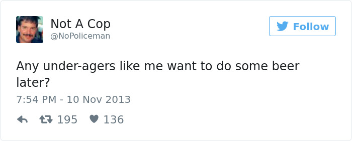 Funny Tweets By Not A Cop