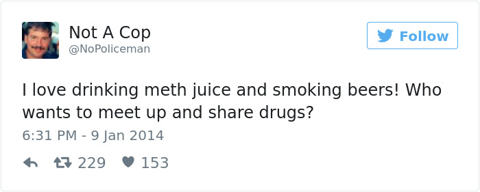 Funny Tweets By Not A Cop