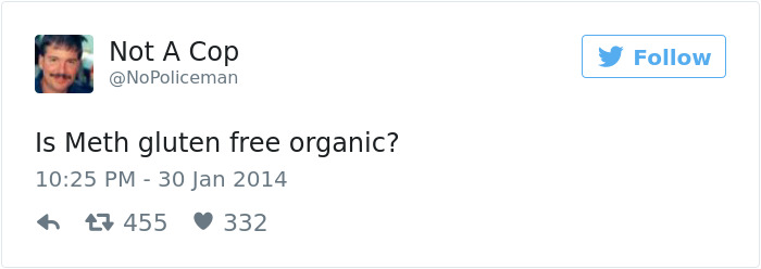 Funny Tweets By Not A Cop