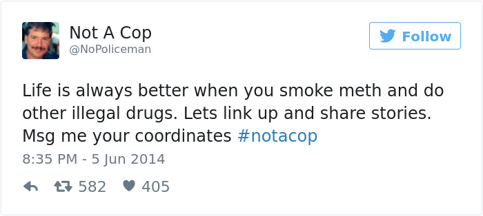 Funny Tweets By Not A Cop