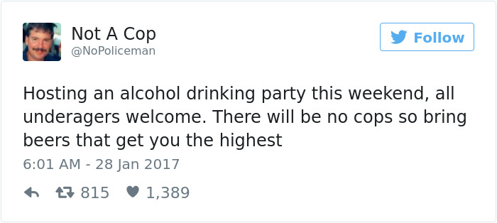 Funny Tweets By Not A Cop