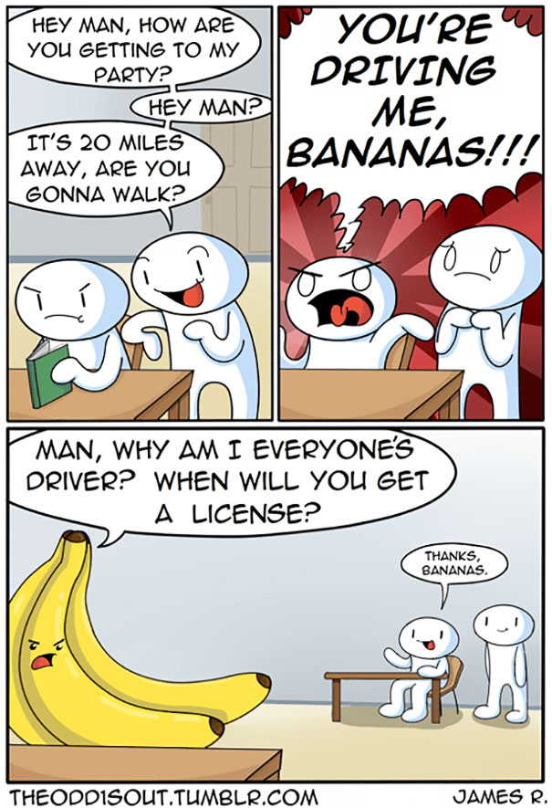 Driving Bananas