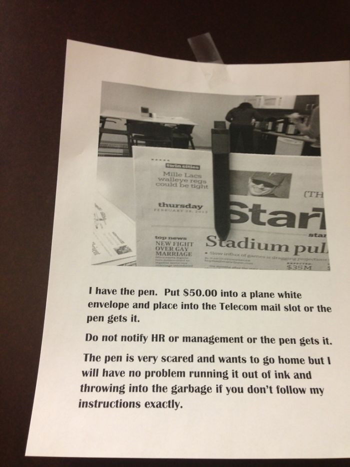An Email Went Out Around The Office About A Lost Pen. This Appeared In The Break Room The Next Day