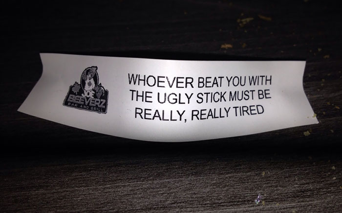 A Local Restaurant In Our Small Canadian Town Has The Rudest Fortune Cookies