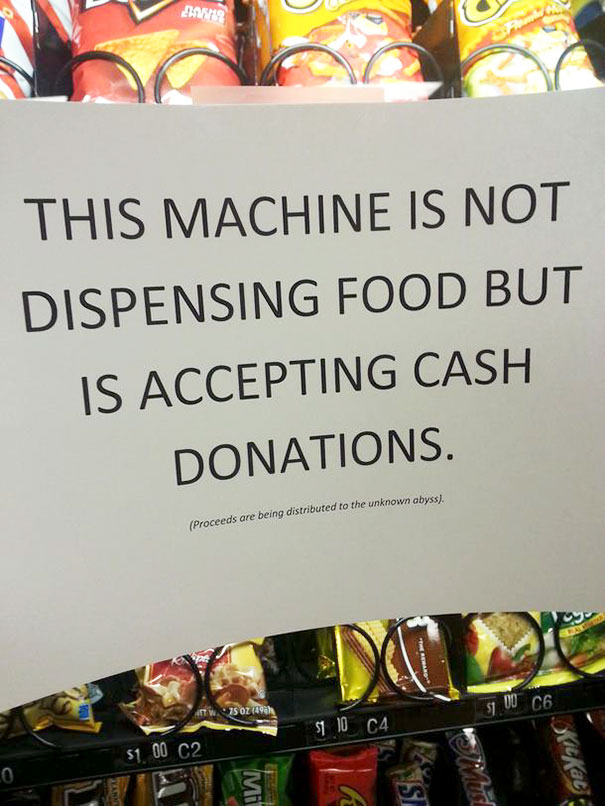 Replacing 'Out Of Order' Sign At The Work Vending Machine