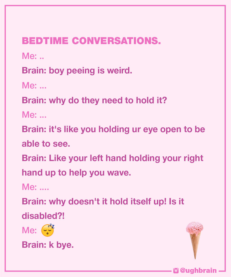 Ugh, My Brain Says The Grossest Things